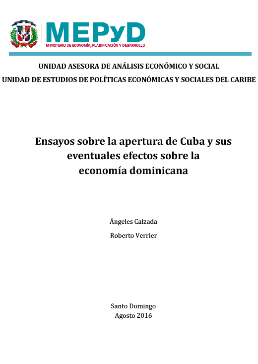 Ensayos sobre la apertura de Cuba y sus eventuales efectos sobre la economía dominicana
