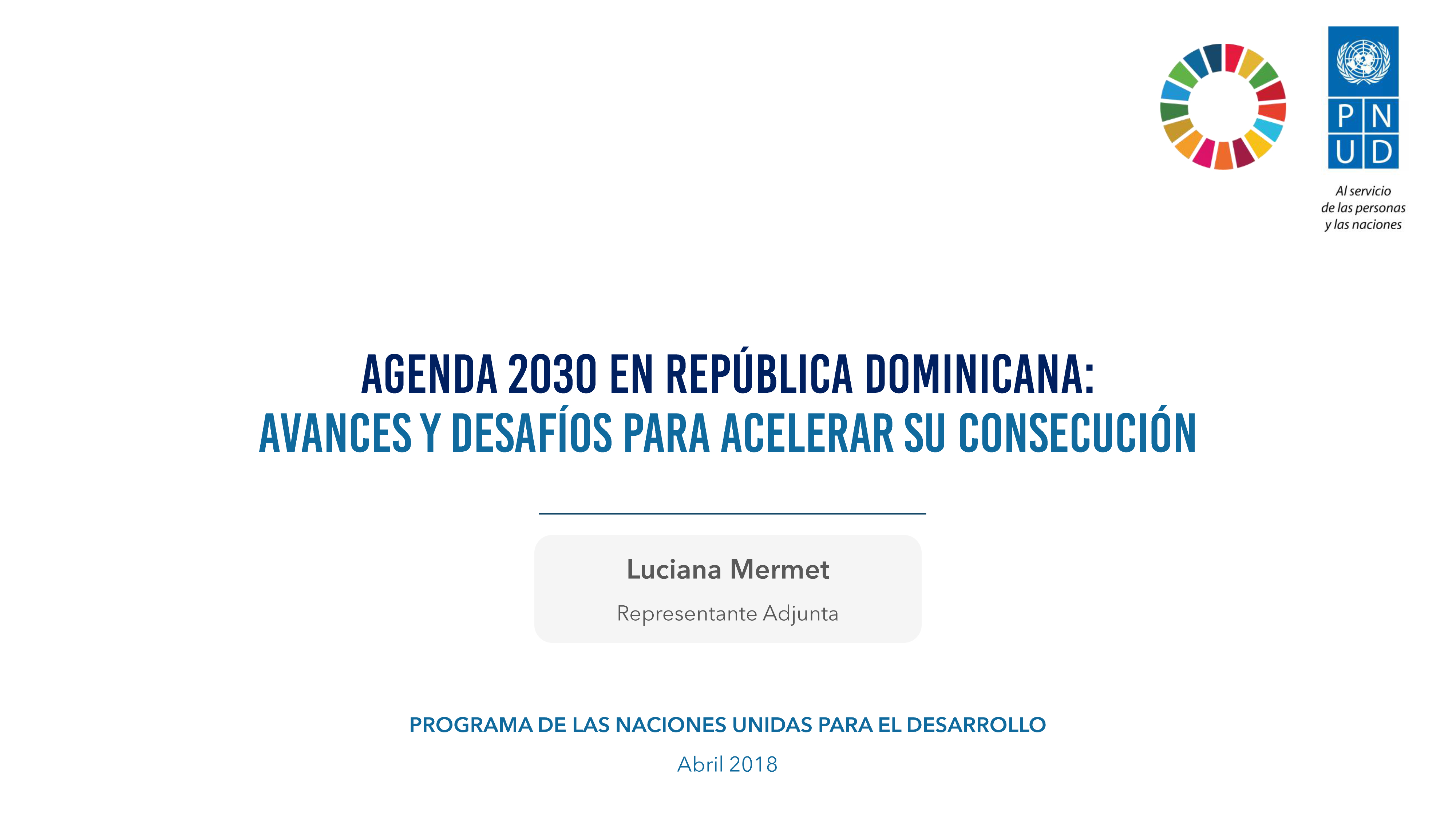 Agenda 2030 en República Dominicana: Avances y desafios para acelerar su consecución