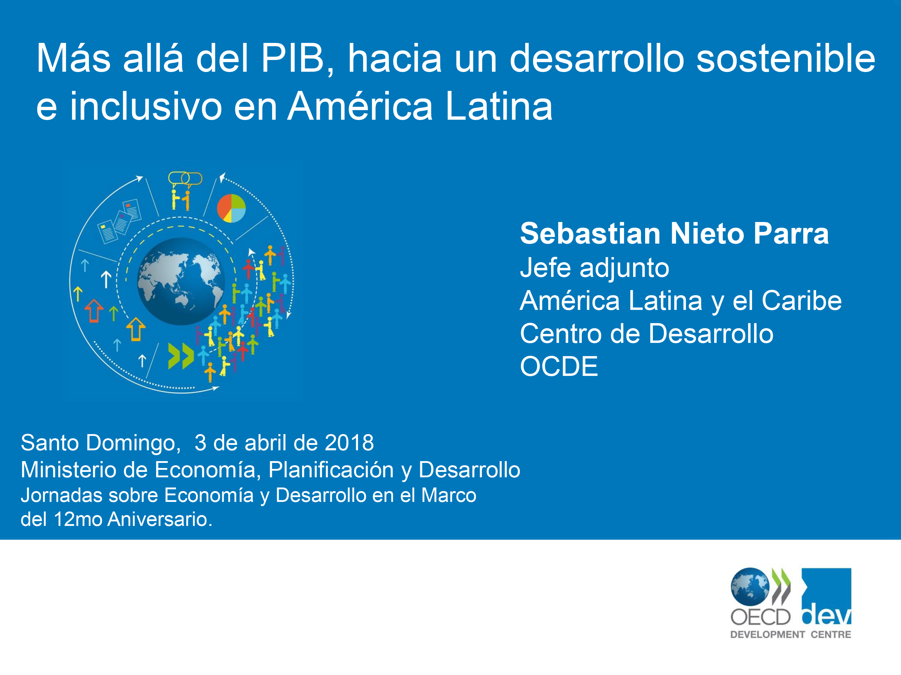 “Más allá del PIB: Hacia un Desarrollo Sostenible e Inclusivo en América Latina”