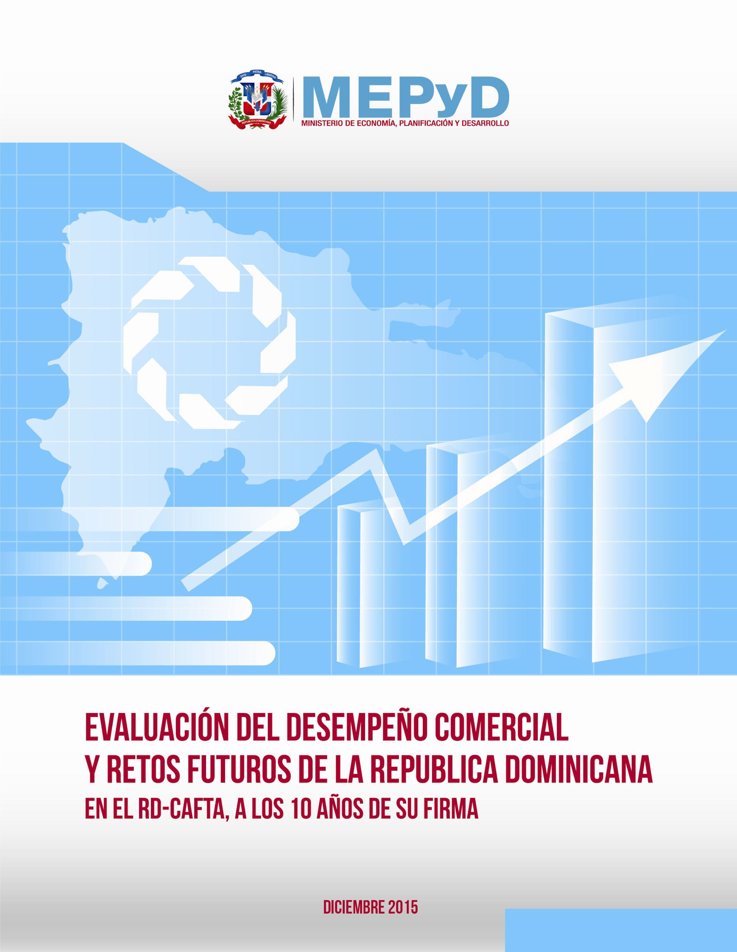 Evaluación del desempeño comercial y retos futuros en el DR-CAFTA a los 10 años de su firma