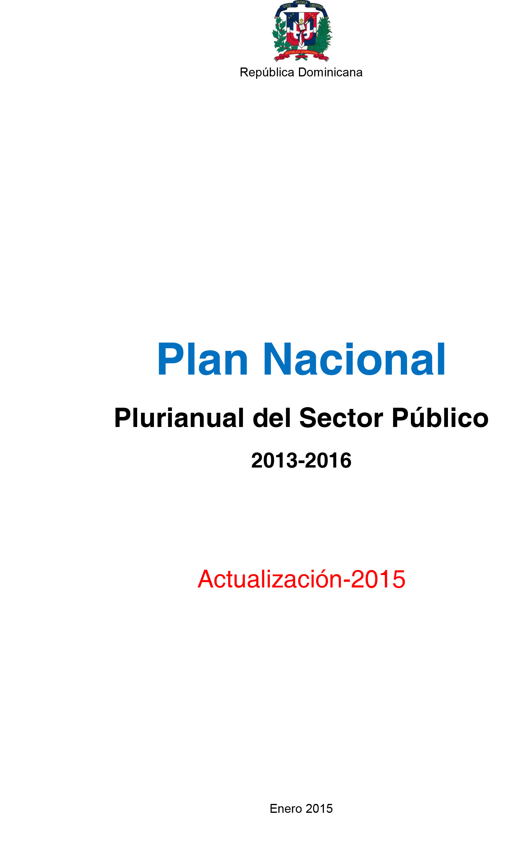 Plan Nacional Plurianual del Sector Público 2013–2016 – Actualización 2015