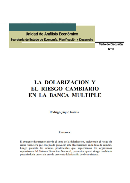 La dolarización y el riesgo cambiario en la banca multiple