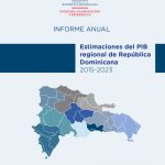 Informe de resultados PIB regional de República Dominicana, 2015-2022