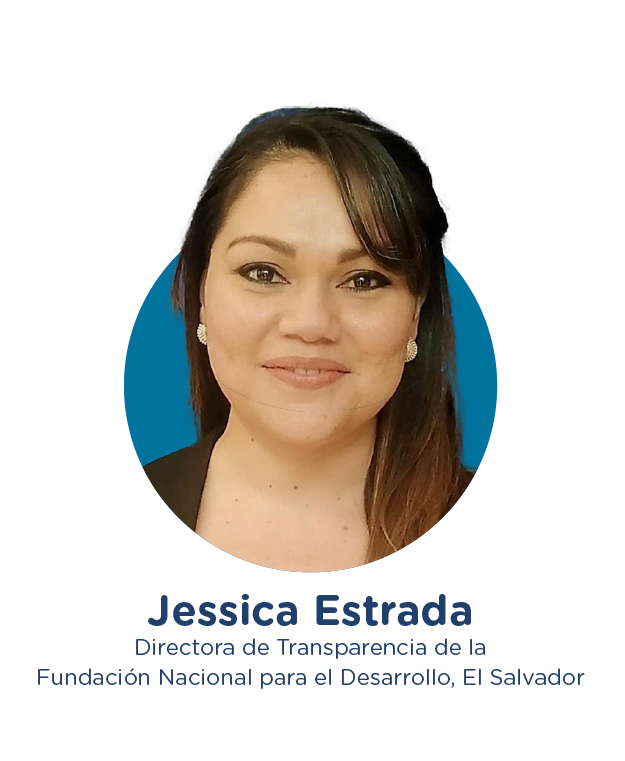 Jessica Estrada es directora del Área de Transparencia de la Fundación Nacional para el Desarrollo (FUNDE), Capítulo de Transparencia Internacional en El Salvador. Es economista de profesión, cuenta con una maestría en Dirección de proyectos, un postgrado en Negocios internacionales y formación especializada en transparencia e integridad, anticorrupción y políticas públicas, entre otros.