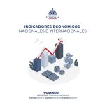 El Ministerio de Economía, Planificación y Desarrollo publica un resumen de las informaciones más relevantes referentes a los principales indicadores económicos nacionales e internacionales.