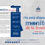 Monitor de la frontera Enero 2025